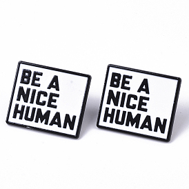 Creative Zinc Alloy Brooches, Enamel Lapel Pin, with Iron Butterfly Clutches or Rubber Clutches, Electrophoresis Black Color, Rectangle with Word Be A Nice Human