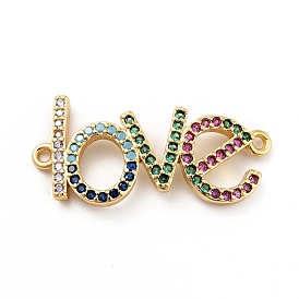 Rack Plating Brass Micro Pave Colorful Cubic Zirconia Connector Charms, Long-Lasting Plated, Lead Free & Cadmium Free, Word Love