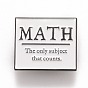 Word Math The Only Subject That Counts Brooch, for Teachers Students, Rectangle Alloy Badge for Backpack Clothes, Gunmetal