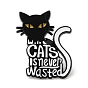 Cat with Word Enamel Pins, Electrophoresis Black Alloy Badge for Backpack Clothes