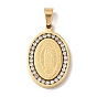 304 Stainless Steel Crystal Rhinestone Flat Oval with Virgin Mary Holy Pendants, Lady of Guadalupe Charms, 34x22x3mm, Hole: 4.5x9mm