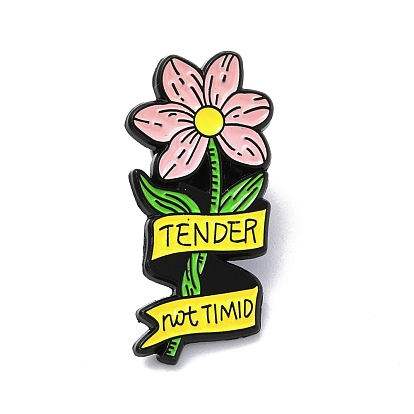 Word Tender Not Timid Enamel Pins, Flower Alloy Badges for Backpack Clothes, Electrophoresis Black