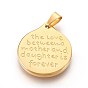 304 Stainless Steel Pendants, Flat Round with Mother Daughter Quotes