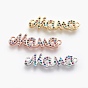 Brass Micro Pave Cubic Zirconia Links, For Mother's Day Jewelry Making, Word Mama