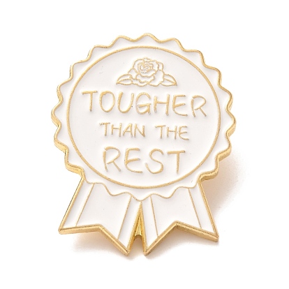 Alloy Enamel Brooches, Enamel Pin, Award Ribbon with Tougher Than The Rest