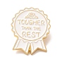 Alloy Enamel Brooches, Enamel Pin, Award Ribbon with Tougher Than The Rest
