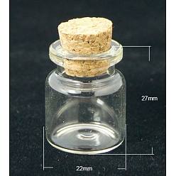 Clear Glass Wishing Bottle Bead Containers, with Cork Stopper, Clear, 22x27mm, Inner Diameter: 6mm, Tampion: 5.5~7x7mm, Bottleneck: 15mm in diameter, Capacity: 5ml(0.17 fl. oz)