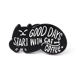 Cat Shape Buenos días comienzan con pin de esmalte de gato y café, Broche de aleación negra de electroforesis para gato persona, palabra, 16x31x2 mm, pin: 1.3 mm