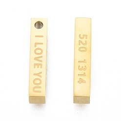 Doré  Placage ionique (ip) 304 pendentifs en acier inoxydable, rectangle avec le mot je t'aime & 520 1314, or, 20x4x4mm, Trou: 1.8mm