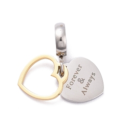 Golden & Stainless Steel Color 304 Stainless Steel European Dangle Charms, Large Hole Pendants, Heart with Word Forever & Always, Golden & Stainless Steel Color, 25.5mm, Hole: 4.5mm, Heart: 13.5x12x1.5mm