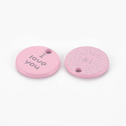 Perlas de Color Rosa Encantos de aleación pintados con spray para el día de san valentín, sin plomo y cadmio, plano y redondo con la frase te amo, rosa perla, 13x13x1.5 mm, agujero: 1.6 mm