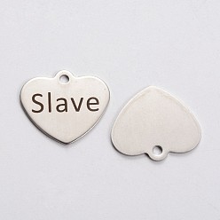 Stainless Steel Color Stainless Steel Heart Pendants, with Word Slave, Stainless Steel Color, 21x24x1mm, Hole: 2mm