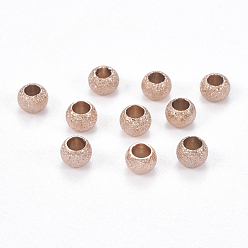 Rose Gold Ion Plating(IP) 304 Stainless Steel Textured Beads, Round, Rose Gold, 4x3mm, Hole: 2mm