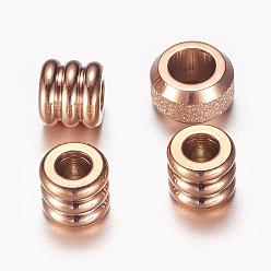 Rose Gold 304 Stainless Steel Beads, Column, Large Hole Grooved Beads, Rose Gold, 14.5x12mm, Hole: 6.5mm