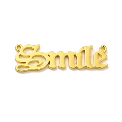 Oro 201 colgantes de acero inoxidable, encanto de palabra sonrisa, dorado, 28x8.5x1 mm, agujero: 0.8 mm