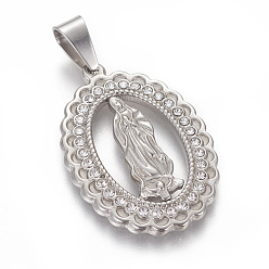 Stainless Steel Color 304 Stainless Steel Rhinestone Pendants, Lady of Guadalupe Charms, Oval with Virgin Mary, Stainless Steel Color, 35x24.5x3mm, Hole: 5x8mm