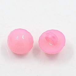 Pink Acrylic Shank Buttons, Plastic Buttons, 1-Hole, Dyed, Faceted, Half Round/Dome, Pink, 11x6mm, Hole: 3mm
