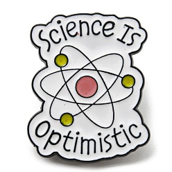 White Chemical Theme Enamel Pin, Electrophoresis Black Zinc Alloy Brooch for Backpack Clothes, Atom & Word Science Is Optimistic, White, 30x24.5x1.5mm