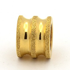 Golden Stainless Steel Textured Beads, Large Hole Column Grooved Beads, Ion Plating (IP), Golden, 8x10mm, Hole: 6mm
