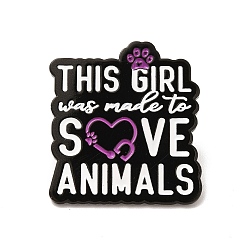 Purple Word This Girl Was Made To Save Animals Enamel Pin, Electrophoresis Black Alloy Animal Protect Brooch for Clothes Backpack, 30x27x1.5mm
