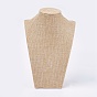 Wooden Covered with Imitation Burlap Necklace Displays, Necklace Bust Display Stand, 22x14.8x8.4cm