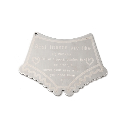 304 Stainless Steel Pendants, Laser Cut, Manual Polishing, Shorts with Word Best Friends/ Big Knickers Charm