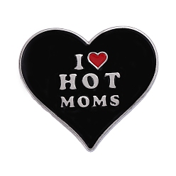 Black Heart with Word I Love Hot Moms Enamel Pin, Platinum Plated Alloy Badge for Mother's Day, Black, 27x30mm