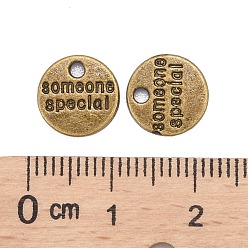 Antique Bronze Tibetan Style Alloy Flat Round Carved Word Someone Special Charms, Cadmium Free & Nickel Free & Lead Free, Antique Bronze, 10x1.5mm, Hole: 1.5mm, about 1350pcs/1000g