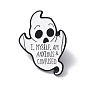 I, Myself, Am Anxious & Confused Enamel Pin, Ghost Alloy Brooch for Halloween, Electrophoresis Black