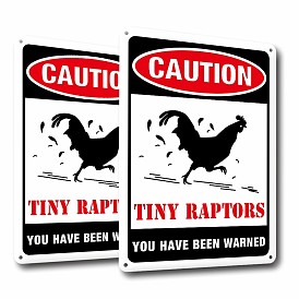 PVC Warning Sign, Rectangle with Word CAUTION TINY RAPTORS YOU HAVE BEEN WARNED