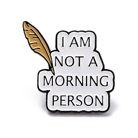 I'm Not A Morning Person Enamel Pin, Inspirational Enamel Brooch for Backpack Clothes, Electrophoresis Black