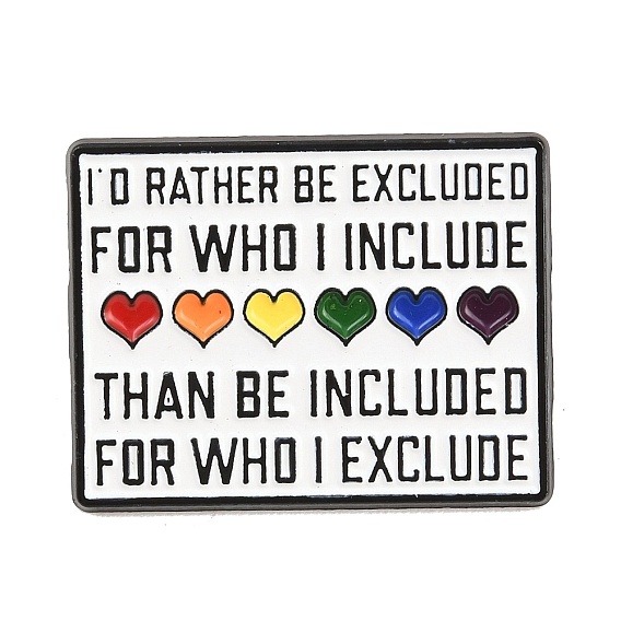 Pride Month Rainbow Heart Enamel Brooches, I'd Rather Excluded For Who I Included Alloy Lapel Pin Backs for Backpack Clothes
