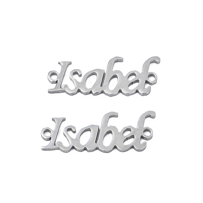 304 Stainless Steel Connector Charms, Word Isabel