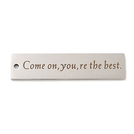 201 Stainless Steel Big Pendants, Rectangle with Word Come On, You're the Best Charms