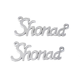 304 Stainless Steel Connector Charms, Word Shonnaa