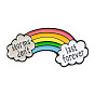 Creative Zinc Alloy Brooches, Enamel Lapel Pin, with Iron Butterfly Clutches or Rubber Clutches, Electrophoresis Black Color, Rainbow with Word Storms Don't Last Forever
