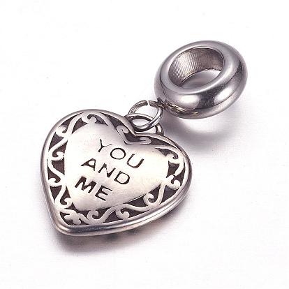 304 Stainless Steel European Dangle Charms, Large Hole Pendants, Heart with "YOU AND ME"