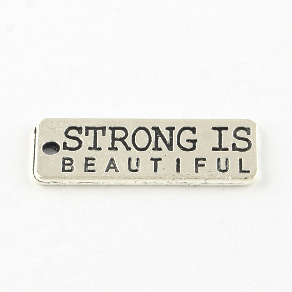 Rectangle Tibetan Style Alloy Pendants, with Words "Strong Is Beautiful", Lead Free & Cadmium Free, 27.5x10x1.5mm, Hole: 1.5mm, about 235pcs/500g
