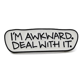 I'M AWKWARD DEAL WITH IT Alloy Enamel Pins Brooches, Word, Gainsboro