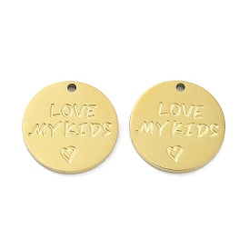 Ion Plating(IP) 316L Surgical Stainless Steel Pendants, Flat Round with Word Love My Kids
