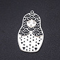 201 Stainless Steel Laser Cut Pendants, Matryoshka Doll