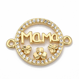 Brass Micro Pave Clear Cubic Zirconia Links, Long-Lasting Plated, for Mother's Day, Flat Round with Flower & Word MaMa