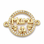 Brass Micro Pave Clear Cubic Zirconia Links, Long-Lasting Plated, for Mother's Day, Flat Round with Flower & Word MaMa