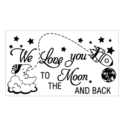 PVC Wall Stickers, Rectangle with Word We Love you TO THE Moon AND BACK, for Home Living Room Bedroom Decoration
