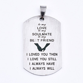 201 Stainless Steel Quote Pendants, Stamped Dog Tags, Soulmate for Valentine's Day Gift Jewelry, Rectangle, Laser Cut