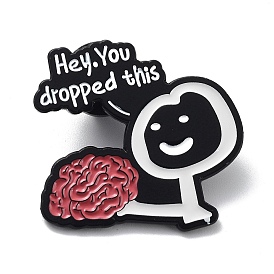 Hey You Dropped This Brain Funny Satrical Lyrics Enamel Pins, Black Alloy Badge for Men Women