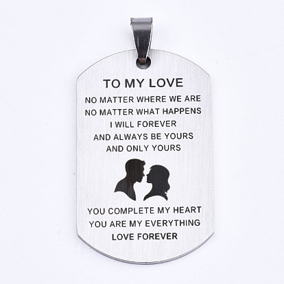 201 Stainless Steel Quote Pendants, Stamped Dog Tags, for Valentine's Day Gift Jewelry, Rectangle, Laser Cut