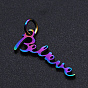 Ion Plating(IP) 201 Stainless Steel Pendants, Inspirational Message Pendants, with Jump Rings, Word Believe