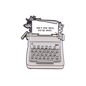 Creative Zinc Alloy Brooches, Enamel Lapel Pin, with Iron Butterfly Clutches or Rubber Clutches, Electrophoresis Black Color, Typewriter with Word Don't Stop Until You're Proud