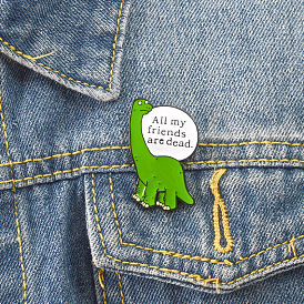 Green Dinosaur Cartoon Animal Pin Badge - All My Friends Are Dead